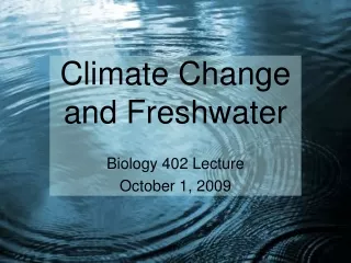 Climate Change and Freshwater