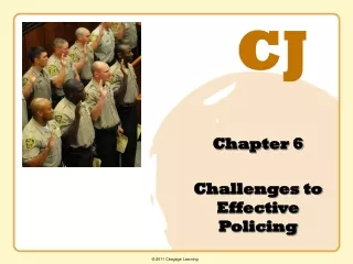 Chapter 6  Challenges to  Effective Policing