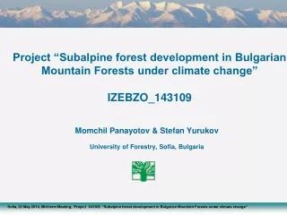 Momchil Panayotov &amp; Stefan Yurukov University of Forestry, Sofia, Bulgaria