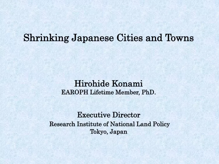 shrinking japanese cities and towns hirohide