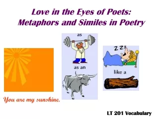 Love in the Eyes of Poets: Metaphors and Similes in Poetry