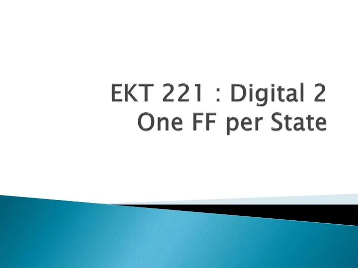 ekt 221 digital 2 one ff per state