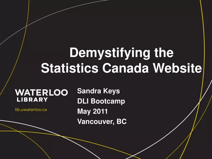 demystifying the statistics canada website