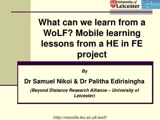 What can we learn from a WoLF? Mobile learning lessons from a HE in FE project