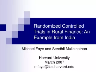 Randomized Controlled Trials in Rural Finance: An Example from India