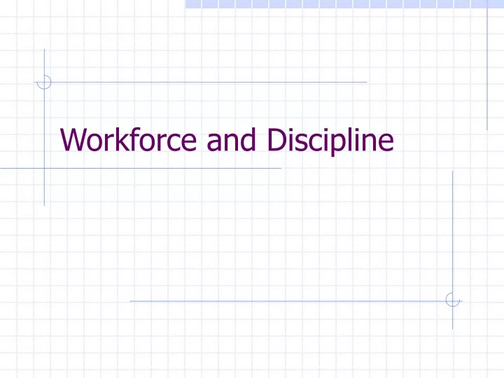 workforce and discipline