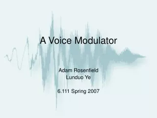 A Voice Modulator