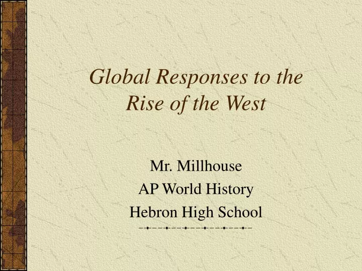 global responses to the rise of the west
