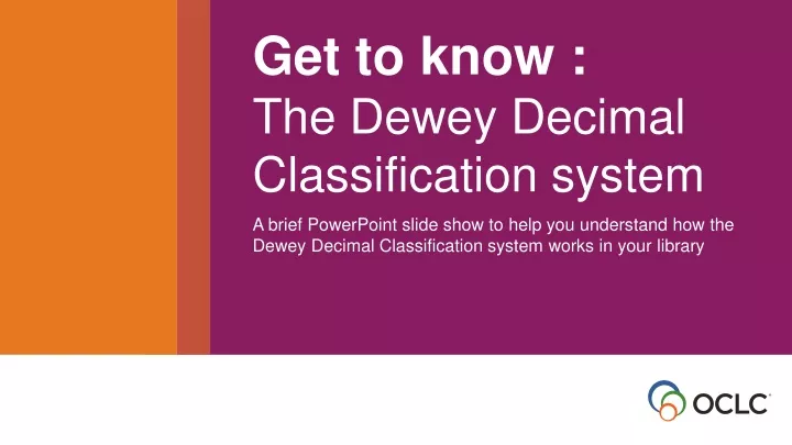 get to know the dewey decimal classification