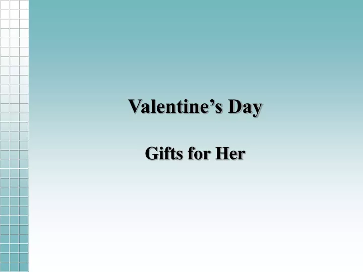 valentine s day gifts for her