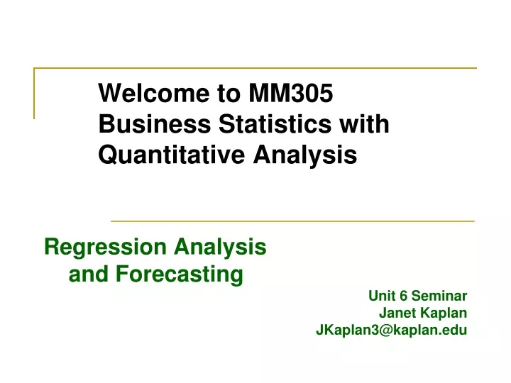 welcome to mm305 business statistics with quantitative analysis