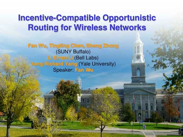 incentive compatible opportunistic routing for wireless networks