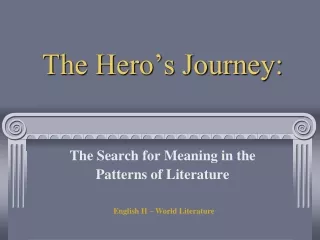The Hero’s Journey: