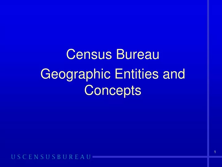 census bureau geographic entities and concepts