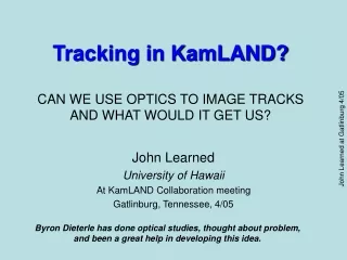 Tracking in KamLAND? CAN WE USE OPTICS TO IMAGE TRACKS AND WHAT WOULD IT GET US?