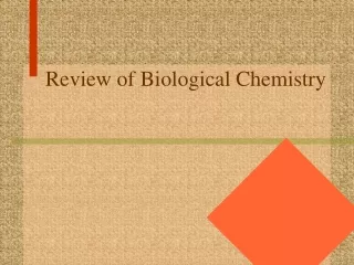 Review of Biological Chemistry