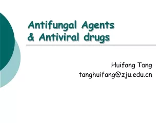 Antifungal Agents  &amp;  Antiviral drugs
