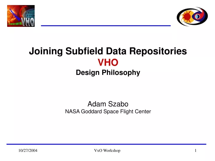 joining subfield data repositories vho design