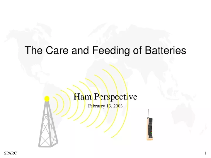 the care and feeding of batteries