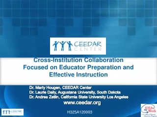 Cross-Institution Collaboration Focused on Educator Preparation and Effective Instruction