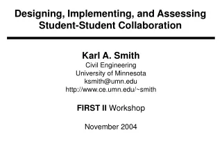 Designing, Implementing, and Assessing Student-Student Collaboration