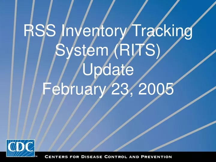 rss inventory tracking system rits update february 23 2005