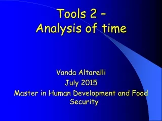 Tools 2 –  Analysis of time