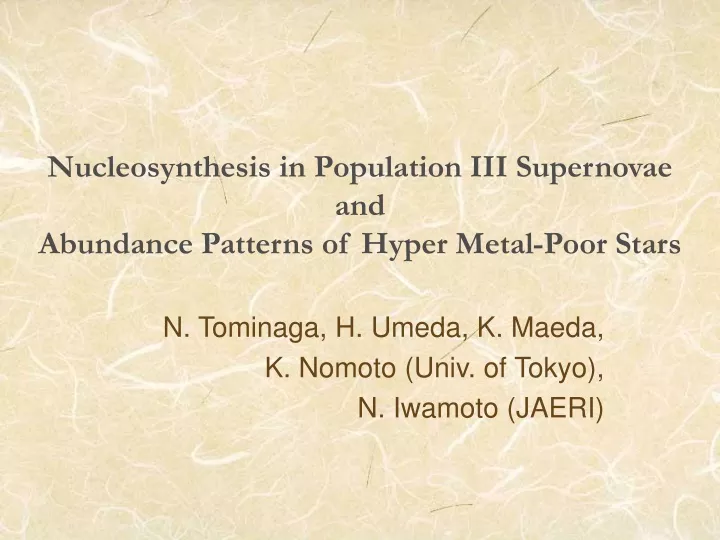 nucleosynthesis in population iii supernovae and abundance patterns of hyper metal poor stars