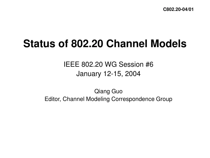 status of 802 20 channel models