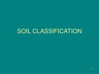 SOIL CLASSIFICATION
