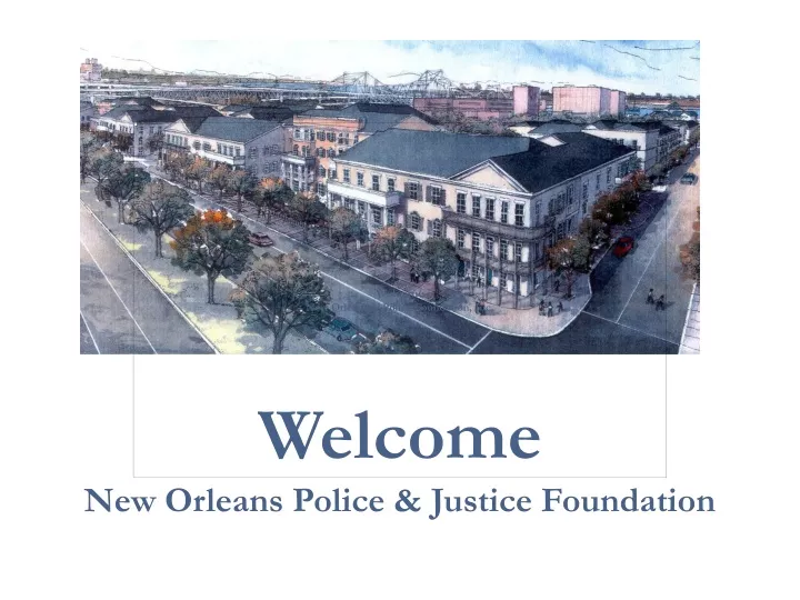 welcome new orleans police foundation inc