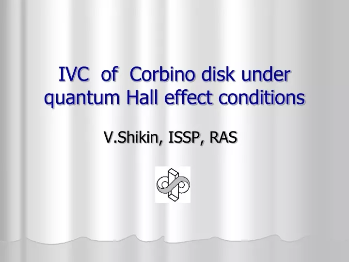 ivc of corbino disk under quantum hall effect conditions