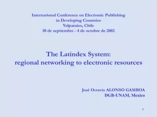 International Conference on Electronic Publishing in Developing Countries Valparaíso, Chile