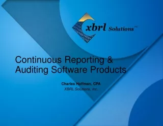 Continuous Reporting &amp; Auditing Software Products