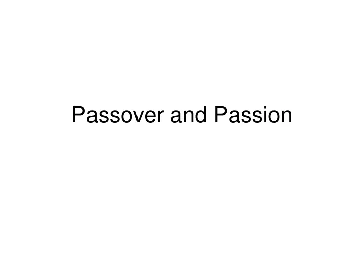 passover and passion