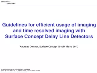 Guidelines for efficient usage of imaging and time resolved imaging with