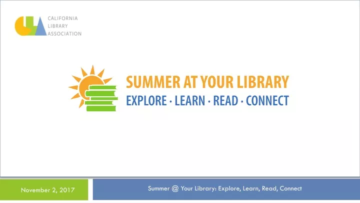 summer @ your library explore learn read connect