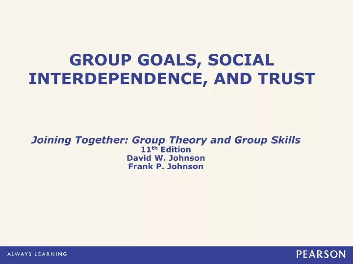 group goals social interdependence and trust