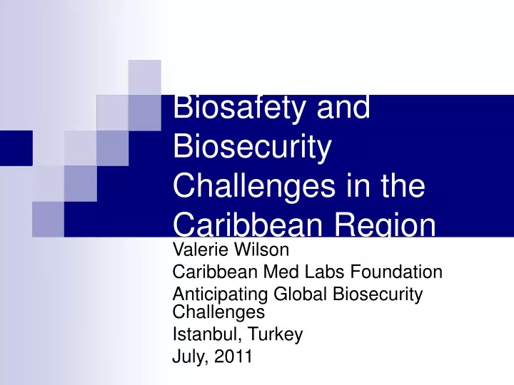 biosafety and biosecurity challenges in the caribbean region