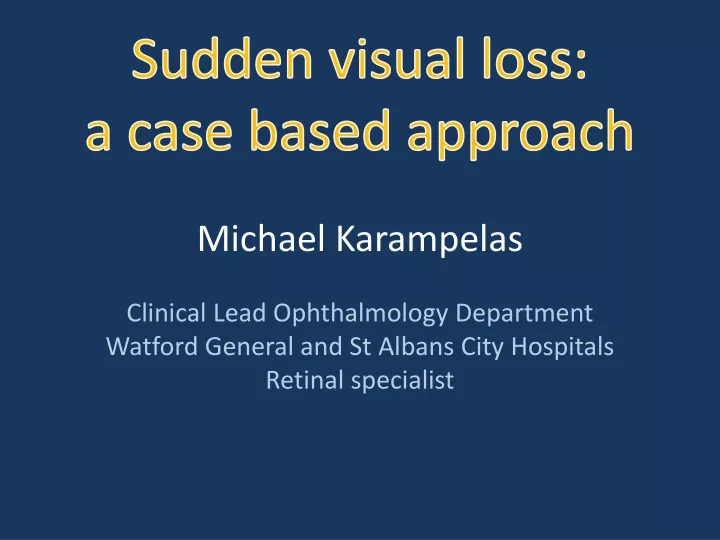 sudden visual loss a case based approach michael