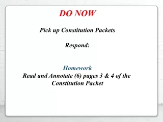 do now pick up constitution packets respond