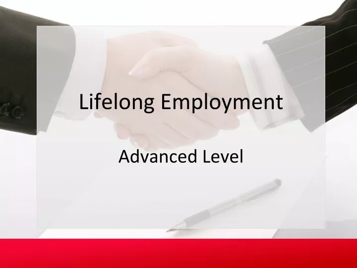 lifelong employment advanced level