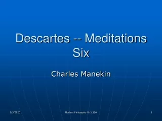 Descartes -- Meditations Six