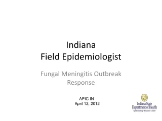 Indiana  Field Epidemiologist