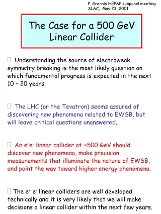 The Case for a 500 GeV Linear Collider