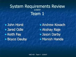 System Requirements Review 2/20/07 Team 1