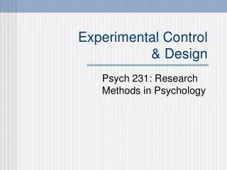 Experimental Control &amp; Design