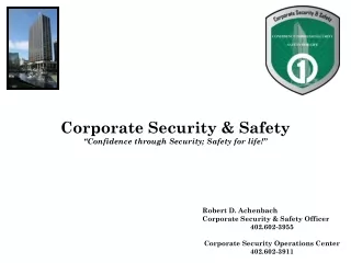 Corporate Security &amp; Safety “Confidence through Security; Safety for life!”
