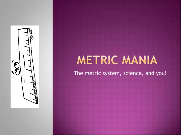 metric mania