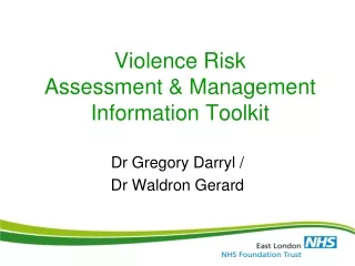 Violence Risk  Assessment &amp; Management Information Toolkit